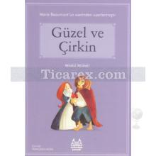 Güzel ve Çirkin | Marie Beaumont