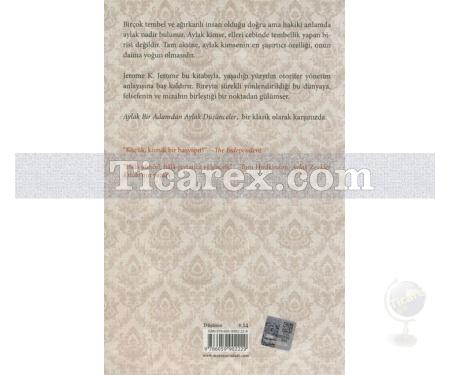 Aylak Bir Adamdan Aylak Düşünceler | Jerome K. Jerome - Resim 2