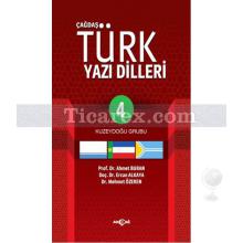 Çağdaş Türk Yazı Dilleri 4 | Kuzeydoğu Grubu | Ahmet Buran, Ercan Alkaya, Mehmet Özeren