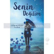 Senin Değilim | Ceren Deniz Yıldız