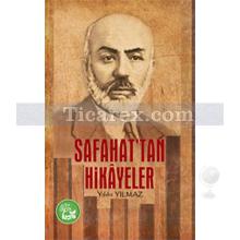 Safahat'tan Hikayeler | Yıldız Yılmaz