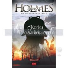 Sherlock Holmes - Korku Vadisi | Sir Arthur Conan Doyle