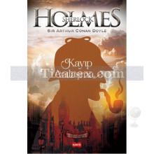 Sherlock Holmes - Kayıp Antlaşma | Sir Arthur Conan Doyle