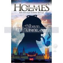 Sherlock Holmes - Albayın Ölümü | Sir Arthur Conan Doyle