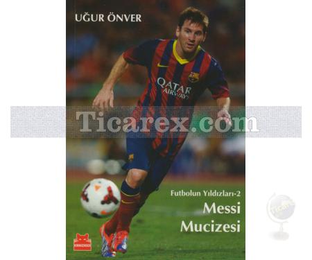 Messi Mucizesi | Futbolun Yıldızları 2 | Uğur Önver - Resim 1