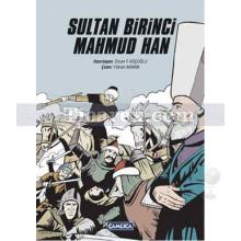 Sultan Birinci Mahmud Han | Özcan F. Koçoğlu