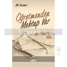 Öğretmenden Mektup Var | Ali Bozkurt