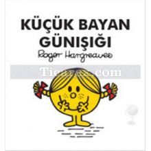 Küçük Bayan Günışığı | Roger Hargreaves