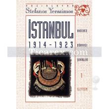 İstanbul 1914-1923 | Stefanos Yerasimos