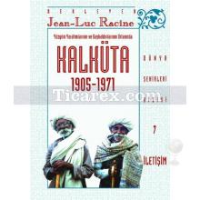 Kalküta 1905-1971 | Hindistan-Kalküta