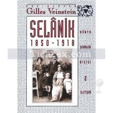 Selanik 1850-1918 | Derleme