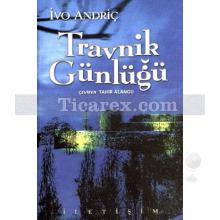 Travnik Günlüğü | İvo Andriç