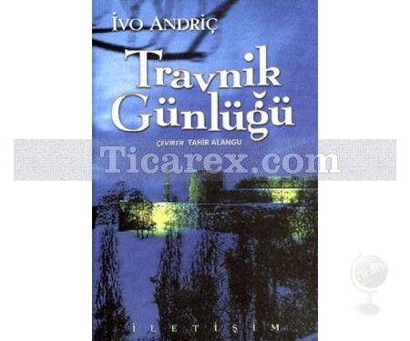 Travnik Günlüğü | İvo Andriç - Resim 1