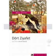Dört Ziyafet | Meir Shalev