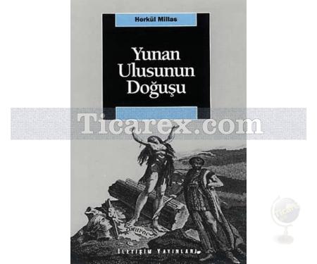 Yunan Ulusunun Doğuşu | Herkül Millas - Resim 1