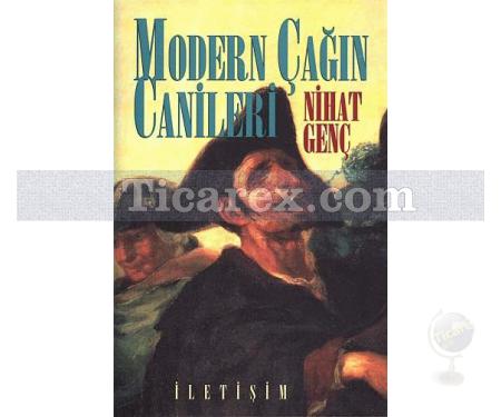 Modern Çağın Canileri | Nihat Genç - Resim 1