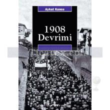 1908 Devrimi | Aykut Kansu