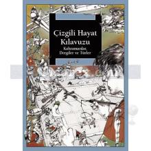 Çizgili Hayat Kılavuzu | Kahramanlar, Dergiler ve Türler | Derleme