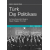 Türk Dış Politikası Cilt 2 | Kurtuluş Savaşından Bugüne Olgular, Belgeler, Yorumlar Cilt 2: 1980-2001 | Derleme