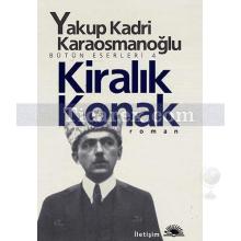 Kiralık Konak | Yakup Kadri Karaosmanoğlu