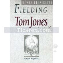 Tom Jones 2. Cilt | Henry Fielding