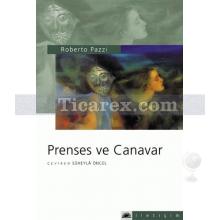 Prenses ve Canavar | Roberto Pazzi