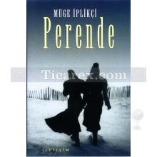 Perende | Müge İplikçi