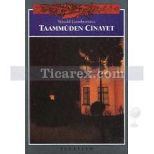 Taamüden Cinayet | Witold Gombrowicz