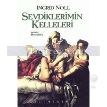 Sevdiklerimin Kelleleri | Ingrid Noll