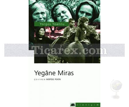 Yegâne Miras | Yorgos Yoannu - Resim 1