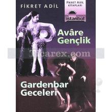 Avare Gençlik-Gardenbar Geceleri | Fikret Adil