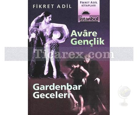 Avare Gençlik-Gardenbar Geceleri | Fikret Adil - Resim 1