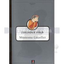 Müstesna Güzeller | İskender Pala