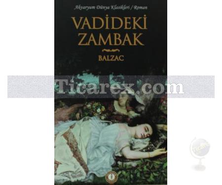 Vadideki Zambak | Honoré de Balzac - Resim 1