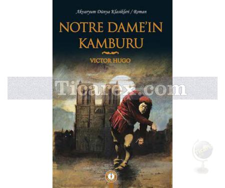 Notre Dame'ın Kamburu | Victor Hugo - Resim 1