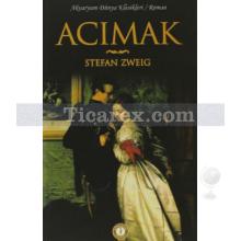 Acımak | Stefan Zweig