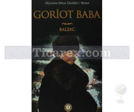 Goriot Baba | Honoré de Balzac - Resim 1