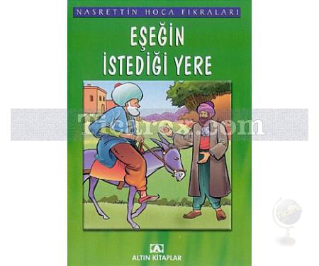 Eşeğin İstediği Yere | Nasrettin Hoca Fıkraları | Kolektif - Resim 1