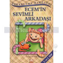 Ecem'in Sevimli Arkadaşı | Şekerleme Öyküleri | Özlem Aytek