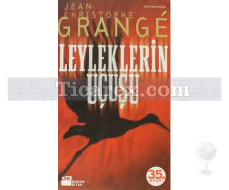 Leyleklerin Uçuşu | Jean-Christophe Grange - Resim 1