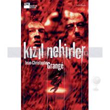 Kızıl Nehirler | Jean-Christophe Grange