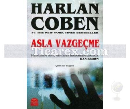 Asla Vazgeçme | Harlan Coben - Resim 1