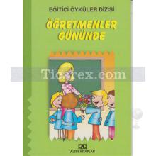 Öğretmenler Gününde | Eğitici Öyküler Dizisi | Hülya Şat