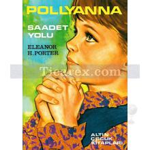 Pollyanna | Eleanor H. Porter