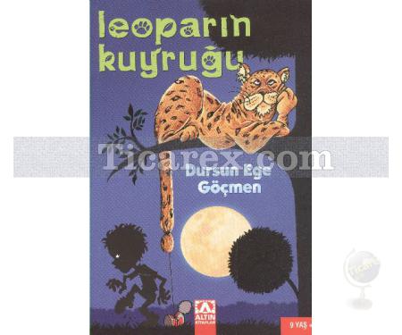 Leoparın Kuyruğu | Dursun Ege Göçmen - Resim 1