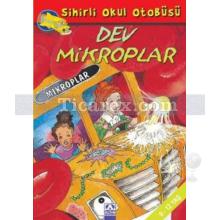 Dev Mikroplar | Sihirli Okul Otobüsü | Joanna Cole