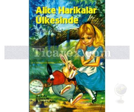 Alice Harikalar Ülkesinde | Lewis Carroll - Resim 1