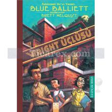 Wright Üçlüsü | Blue Balliett