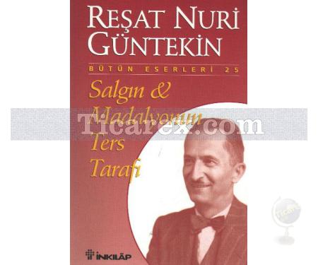 Salgın & Madalyonun Ters Tarafı | Reşat Nuri Güntekin - Resim 1