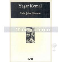 Binboğalar Efsanesi | Yaşar Kemal